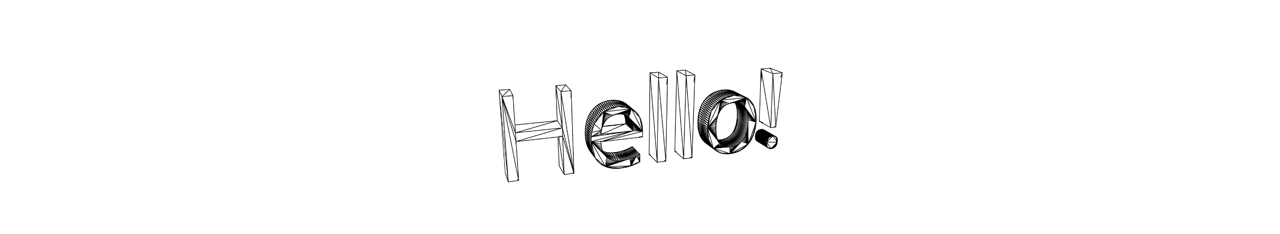 Der weiße Schriftzug „Hello!“ schwebt im Raum.