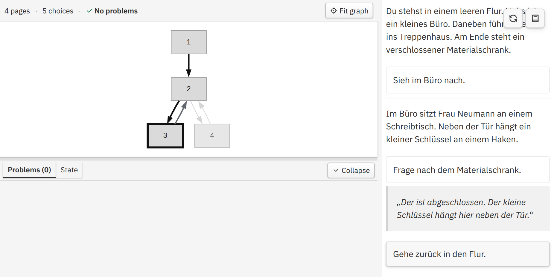 Die Frage nach dem Materialschrank führt nicht zu einem Seitenwechsel, da es sich um eine lokale Entscheidung handelt.