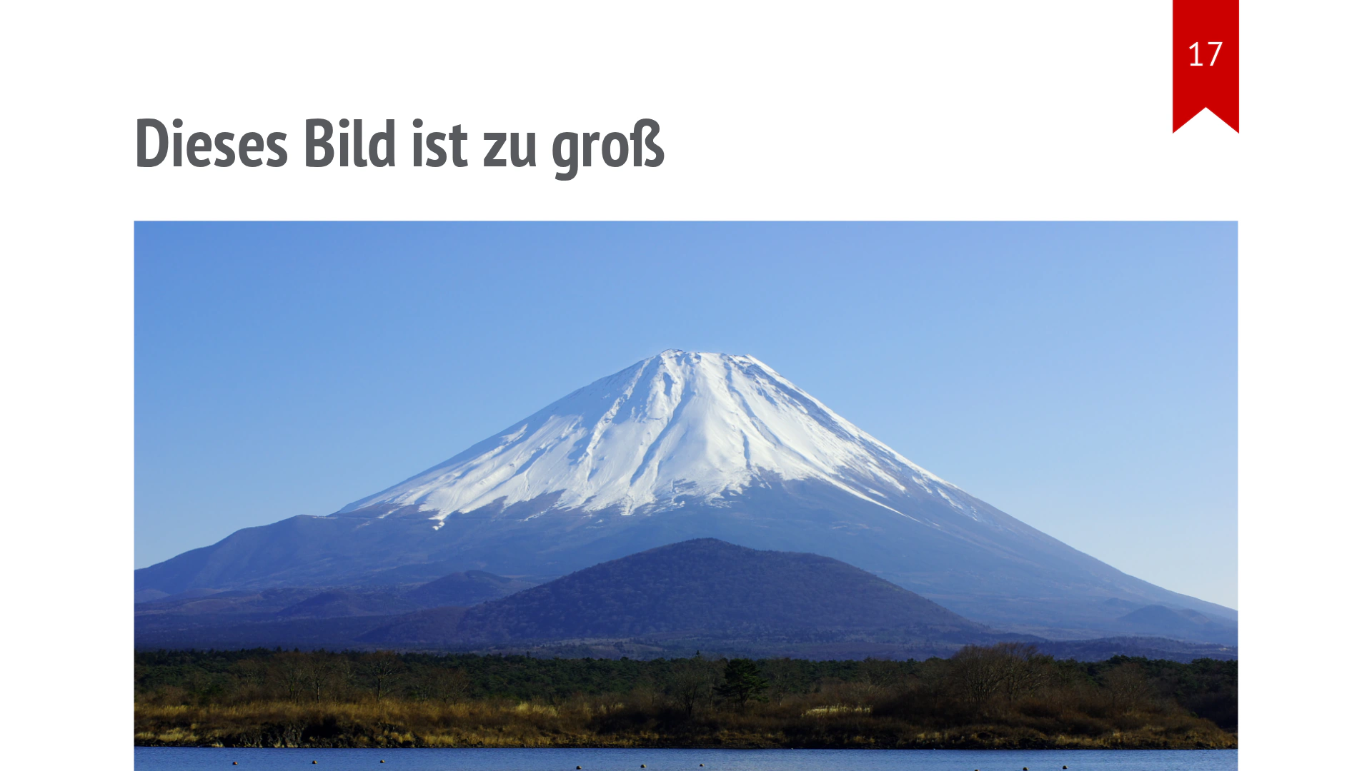 Ein Foto des Fuji ragt über den unteren Rand der Folie hinaus.