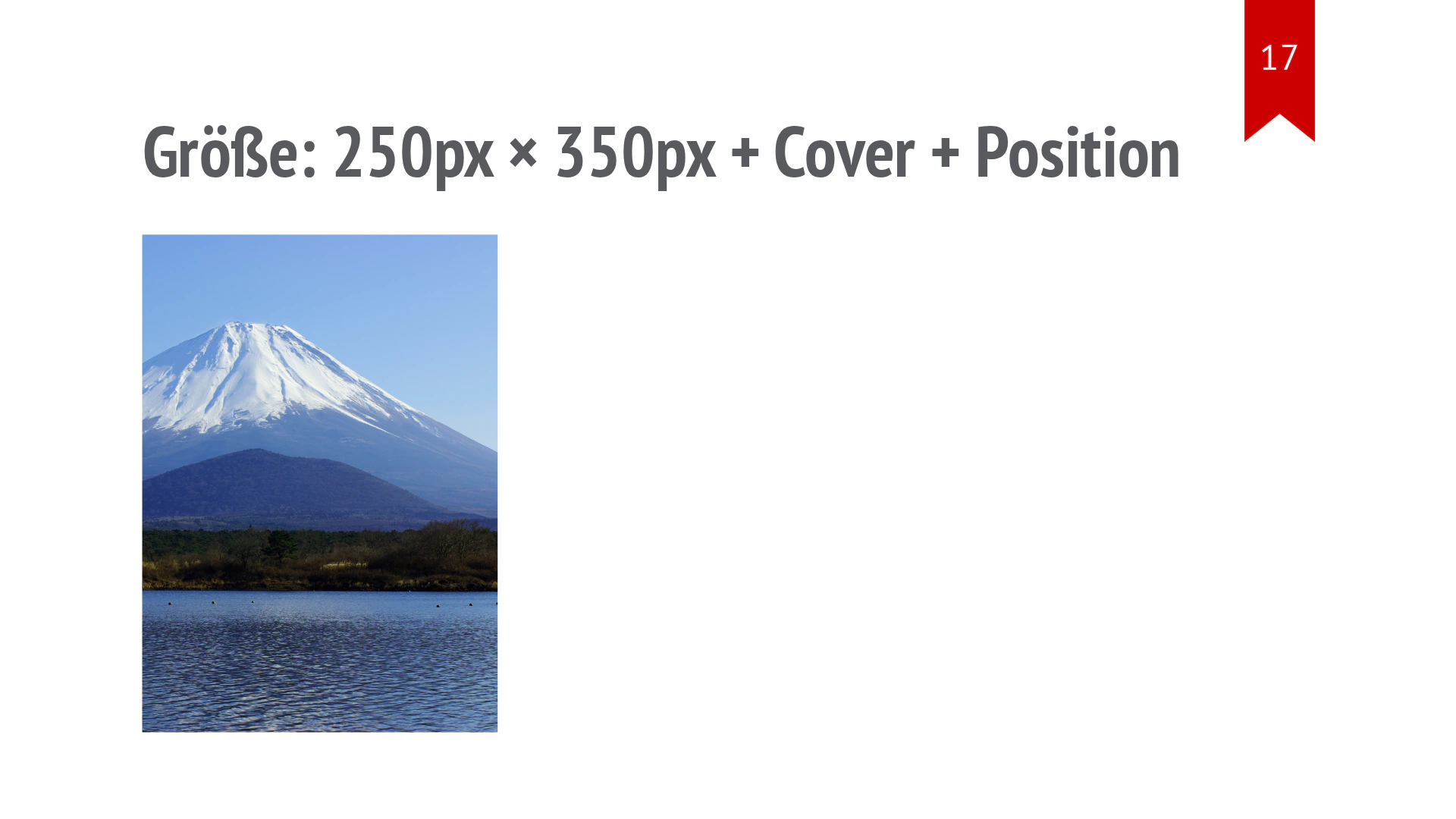 Der Bildausschnitt im schmalen Rahmen ist so verschoben, dass der Fuji sichtbar bleibt.