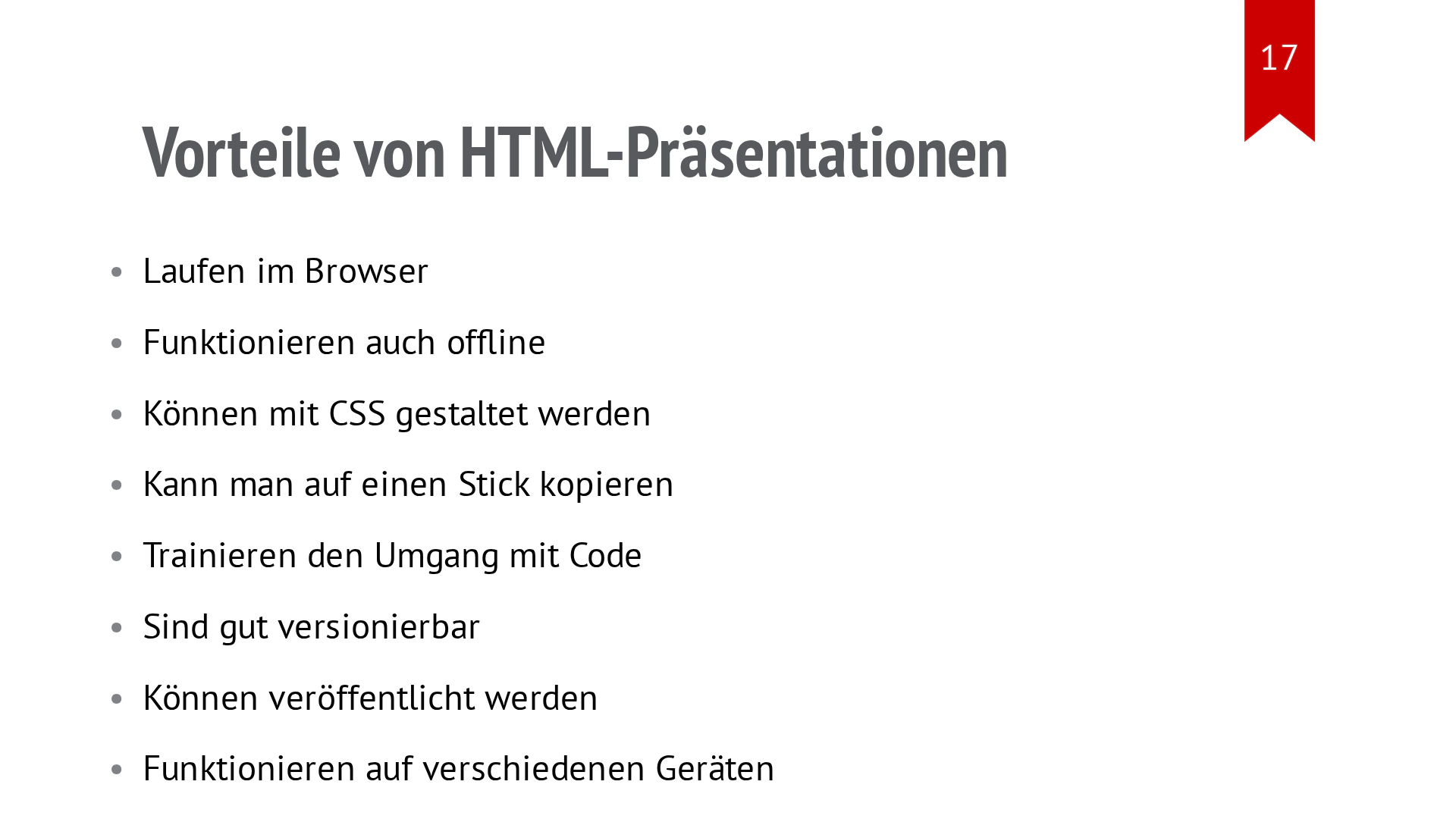 Folie mit einer langen Liste von Vorteilen einer HTML-Präsentation.